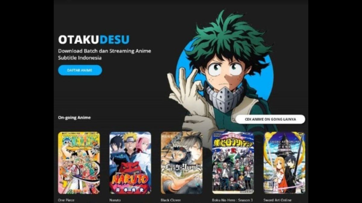 Platform Otakudesu Bahaya, Ini Rekomendasi Link Nonton Anime Sub Indo yang Aman