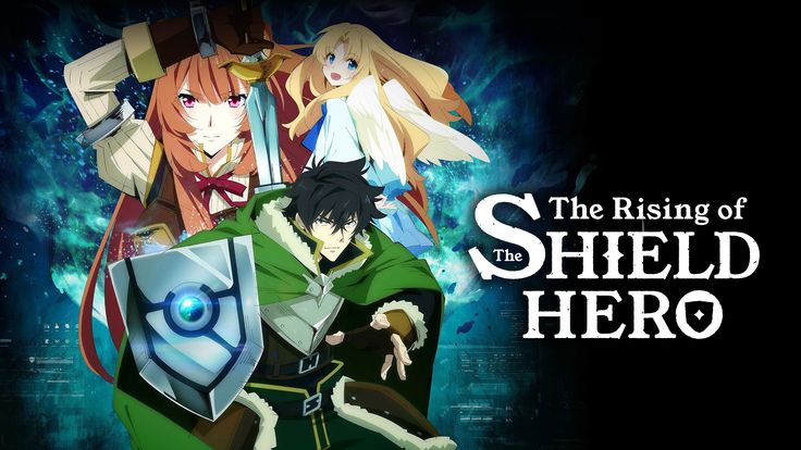 5 Fakta Menarik dan Sinopsis The Rising of the Shield Hero